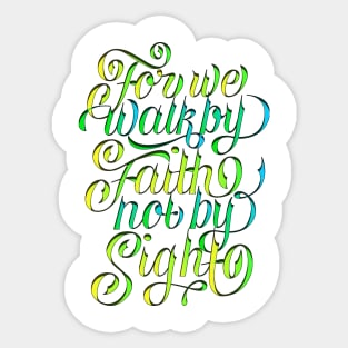 2 Corinthians 5:7 - Nature Sticker